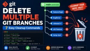 How to Delete Multiple Git Branches