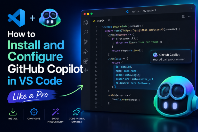 How to Install and Configure GitHub Copilot in VS Code Like a Pro