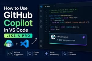 How to Use GitHub Copilot in VS Code Like a Pro